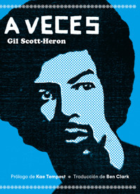 A veces - Gil Scott-Heron - E-Book