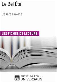 Le Bel Été de Cesare Pavese - Encyclopaedia Universalis - E-Book