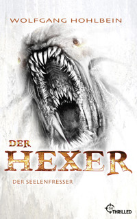 Der Hexer - Der Seelenfresser - Wolfgang Hohlbein - E-Book