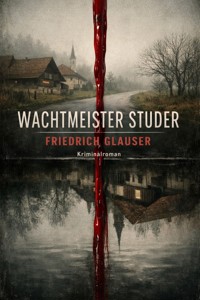 Wachtmeister Studer - Friedrich Glauser - E-Book + Hörbuch