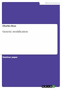 Genetic modification - Charles Ross - E-Book