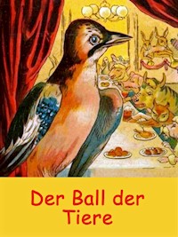 Der Ball der Tiere - Elise Bake - E-Book