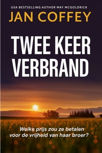 Twee Keer Verbrand - Jan Coffey - E-Book