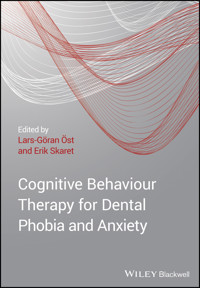Cognitive Behavioral Therapy for Dental Phobia and Anxiety -  - E-Book