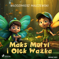 Maks Motyl i Olek Ważka - Włodzimierz Malczewski - Hörbuch