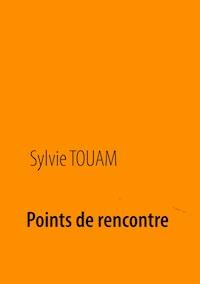 Points de rencontre - Sylvie Touam - E-Book
