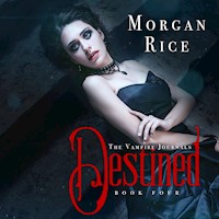Destined (Book #4 in the Vampire Journals) - Morgan Rice - Hörbuch