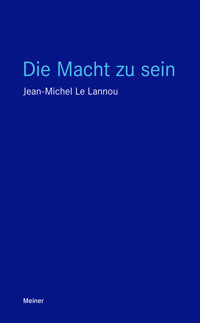 Die Macht zu sein - Jean-Michel Le Lannou - E-Book
