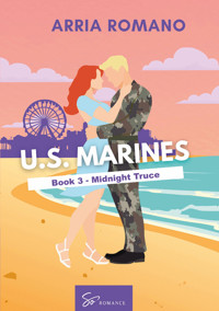 U.S. Marines - Book 3 - Midnight Truce - Romano Arria - E-Book