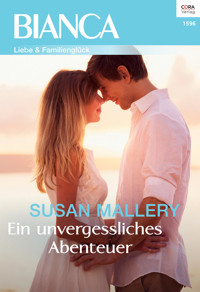 Ein unvergessliches Abenteuer - 2. Teil der Miniserie "Positively Pregnant" - Susan Mallery - E-Book