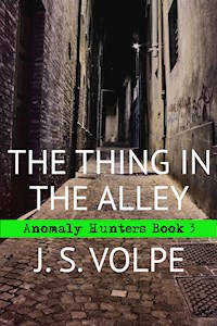 The Thing in the Alley - J. S. Volpe - E-Book