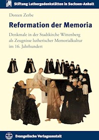 Reformation der Memoria - Doreen Zerbe - E-Book