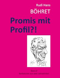 Promis mit Profil - Rudi Hans Böhret - E-Book