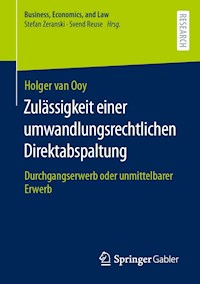 Zulässigkeit einer umwandlungsrechtlichen Direktabspaltung - Holger van Ooy - E-Book