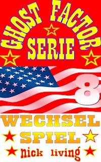 Ghost-Factor Serie - Nick Living - E-Book