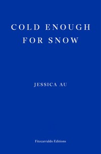 Cold Enough for Snow - Jessica Au - E-Book
