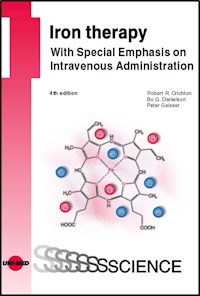 Iron therapy - With Special Emphasis on Intravenous Administration - Robert R. Crichton - E-Book