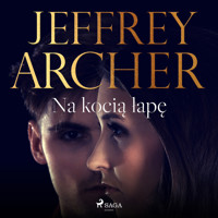 Na kocią łapę - Jeffrey Archer - Hörbuch
