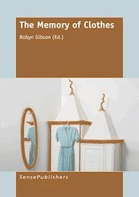 The Memory of Clothes - - E-Book
