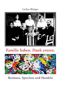 Familie haben. Dank ernten. -  - E-Book