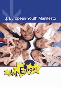 European Youth Manifesto - Manfred Pohl - E-Book