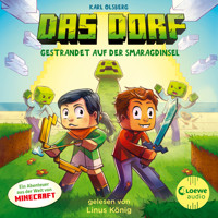 Das Dorf 1 - Gestrandet auf der Smaragdinsel - Karl Olsberg - Hörbuch