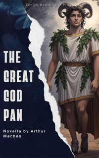 The Great God Pan - ARTHUR MACHEN - E-Book