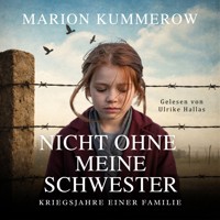 Nicht ohne meine Schwester - Marion Kummerow - Hörbuch