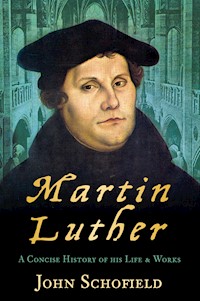 Martin Luther - John Schofield - E-Book