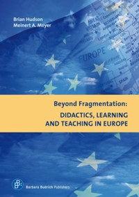 Beyond Fragmentation: Didactics, Learning and Teaching in Europe -  - E-Book