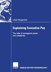 Explaining Executive Pay - Lukas Hengartner - E-Book
