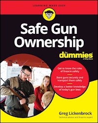 Safe Gun Ownership For Dummies - Greg Lickenbrock - E-Book