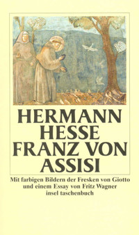 Franz von Assisi - Hermann Hesse - E-Book