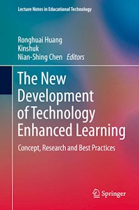 The New Development of Technology Enhanced Learning -  - E-Book