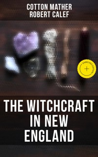 The Witchcraft in New England - Cotton Mather - E-Book
