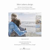 Mein Lebens.design - Jörg Lauenroth - E-Book