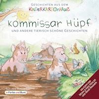 Kommissar Hüpf und andere tierisch schöne Geschichten - Götz T. Heinrich - Hörbuch