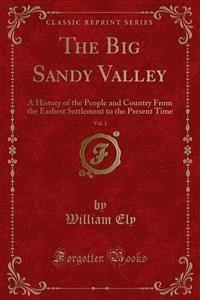 The Big Sandy Valley - William Ely - E-Book
