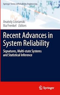 Recent Advances in System Reliability -  - E-Book