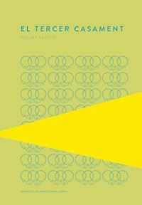 El tercer casament - Kostas Taktsís - E-Book