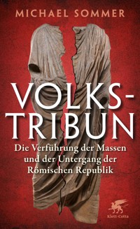Volkstribun - Michael Sommer - E-Book