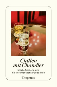 Chillen mit Chandler - Raymond Chandler - E-Book