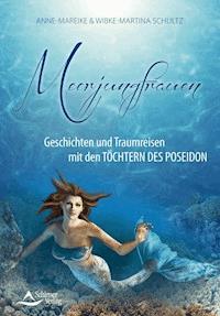 Meerjungfrauen - Anne-Mareike Schultz - E-Book
