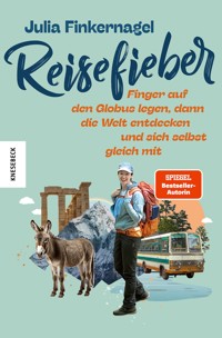 Reisefieber - Julia Finkernagel - E-Book