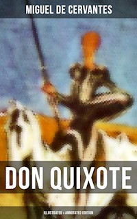 DON QUIXOTE (Illustrated & Annotated Edition) - Miguel de Cervantes - E-Book