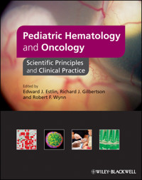 Pediatric Hematology and Oncology - - E-Book