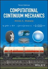 Computational Continuum Mechanics - Ahmed A. Shabana - E-Book