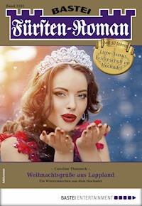 Fürsten-Roman 2591 - Caroline Thanneck - E-Book
