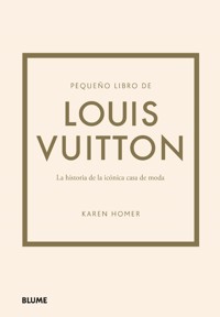 Pequeño libro de Louis Vuitton - Karen Homer - E-Book