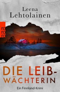 Die Leibwächterin - Leena Lehtolainen - E-Book